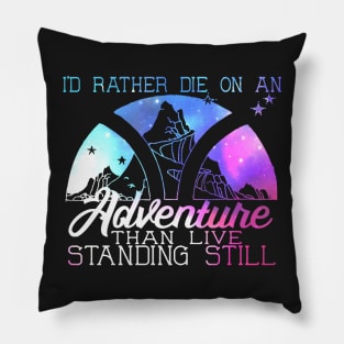 I'd Rather Die on an Adventure - Lila Bard - A Darker Shade of Magic Pillow