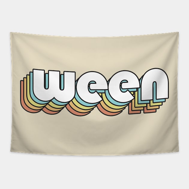 Ween Retro Rainbow Typography Faded Style Tapestry by Paxnotods