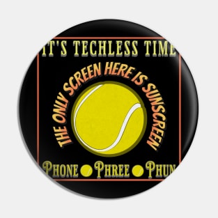 Tennis Player Fan Racquet Court Techless Time Tee Pin