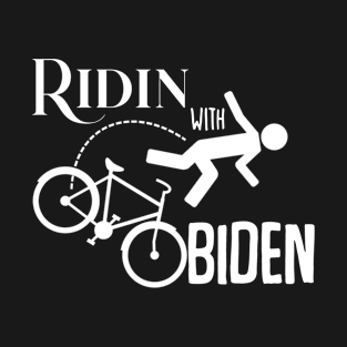 Ridin With Biden T-Shirt