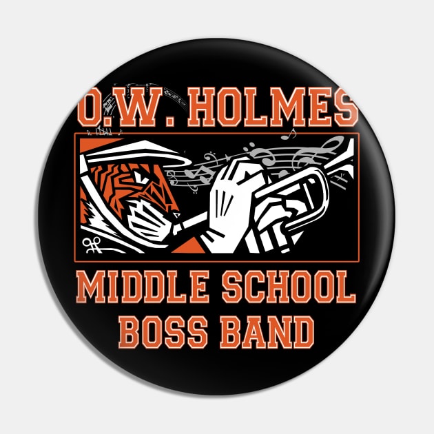 oliver wendell holmes middle school Boss Band Pin by OWHolmes Boss Band