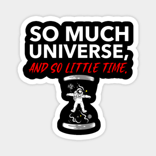 Space Lover - So Much Universe Magnet