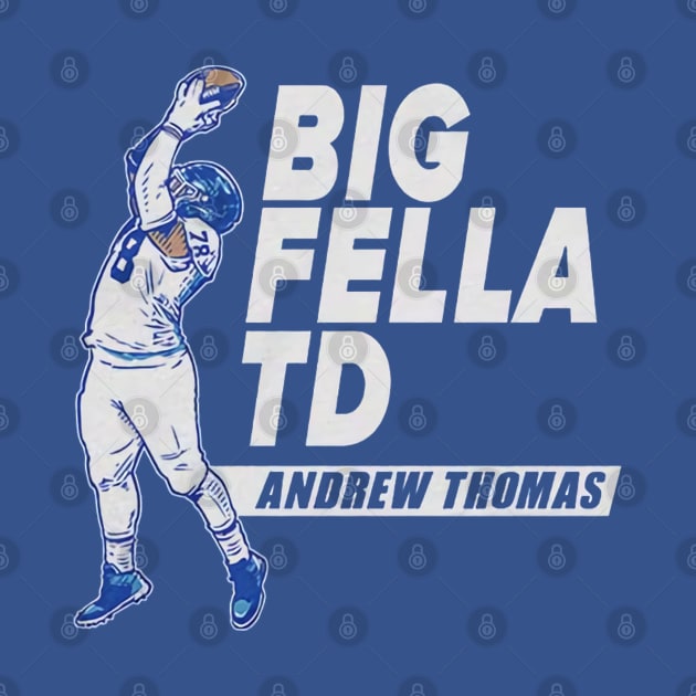 Andrew Thomas Big Fella TD by Chunta_Design