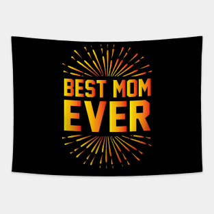 Best Mom Ever Tapestry