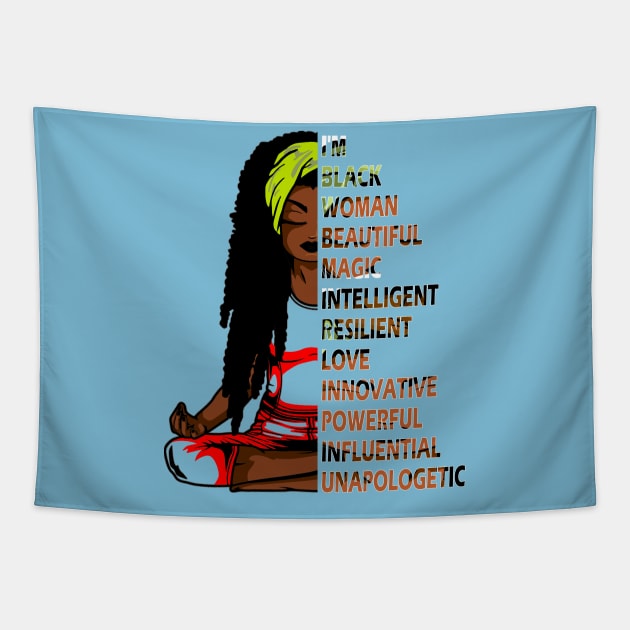 I'm black woman beautiful magic intelligent..black queen gift Tapestry by DODG99