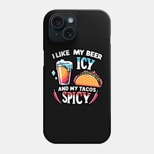 Icy Beer Spicy Tacos Party Novelty Funny Beer Phone Case