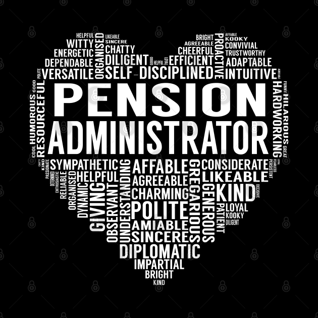 Pension Administrator Heart by LotusTee