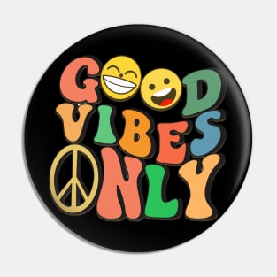 Good Vibes Only Quote Pin