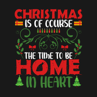 Christmas is of Course || Funny Christmas T-Shirt