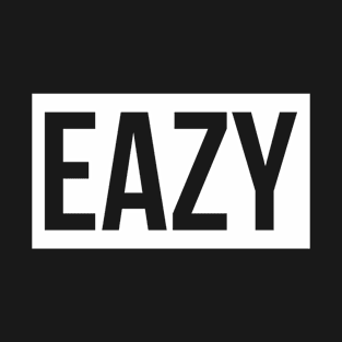 Eazy T-Shirt