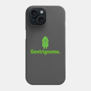 Gentrignome Phone Case