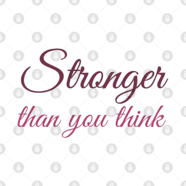 Stronger than you think by BoogieCreates