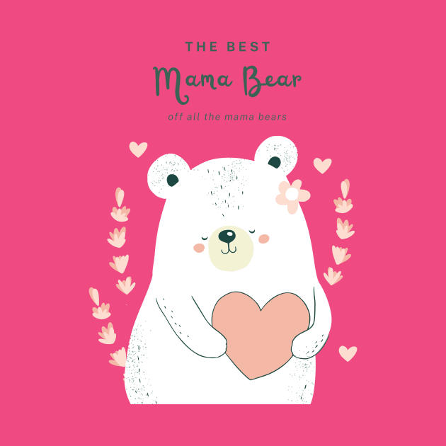 the best mama bear 2023 by Pop on Elegance