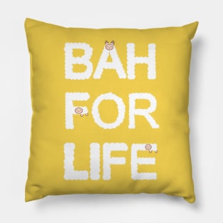 Bah for Life Pillow