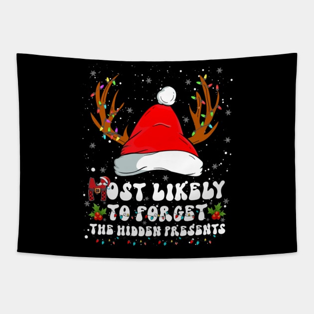 Most Likely To Forget The Hidden Presents Family Christmas Tapestry by nadenescarpellos