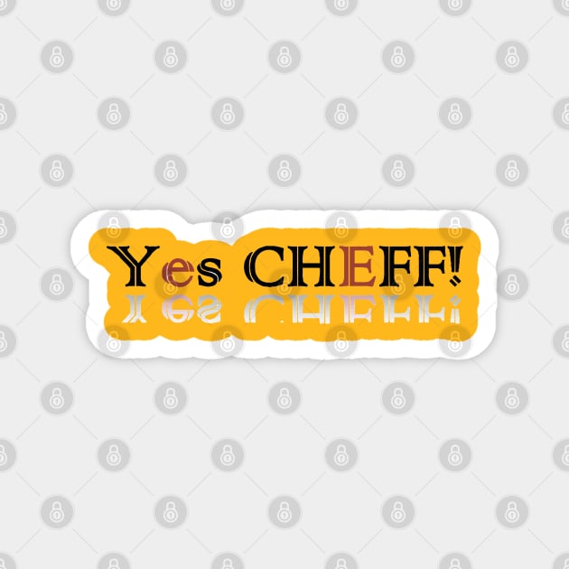 Yes Chef Magnet by Lamink