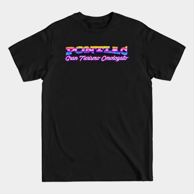 Disover Pontiac GTO - Pontiac Gto - T-Shirt