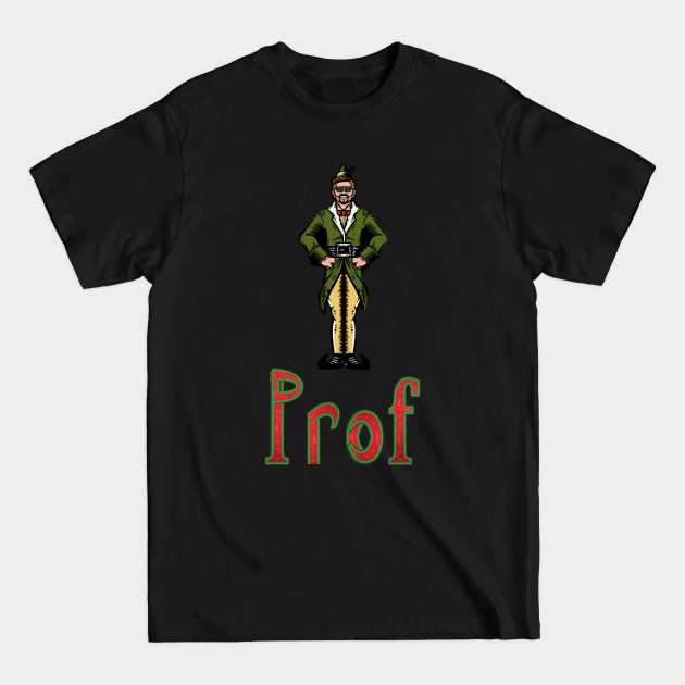PROF - Elf - T-Shirt