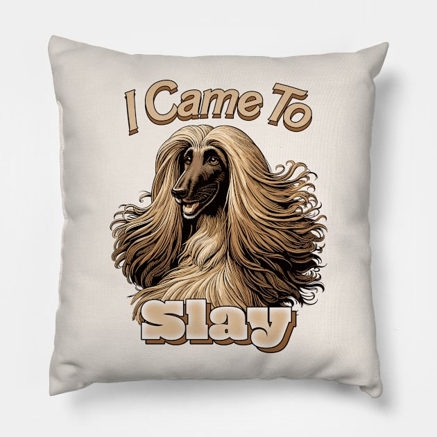 I Came To Slay Pillow by DankFutura