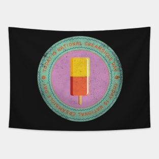 Today is National Creamsicle Day Tapestry