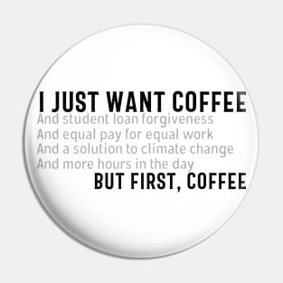 Coffee Politics Pin