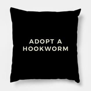 Adopt a Hookworm Pillow