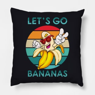 Banana Funny Outfit Fruit Kids Let`s Go-Bananas Pillow