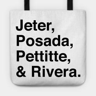 Jeter, Posada, Pettitte, Rivera Tote