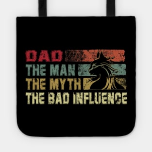 Mens Dad the Man the Myth the Bad Influence Vintage Cat Father's Day Gift Papa Tote