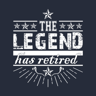 The Legend has Retired funny grandpa gift T-Shirt