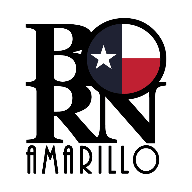 BORN Amarillo Texas by HometownTexas