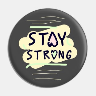 stay strong heart Pin