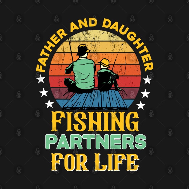 Father and Daughter: Fishing Partners for Life - Retro by Syntax Wear