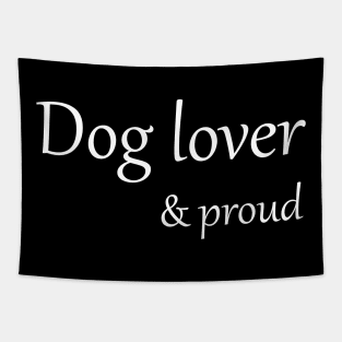 Dog lover and proud Tapestry