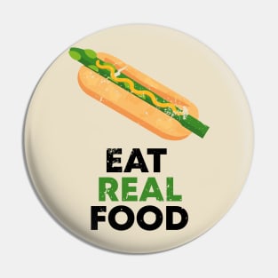 EAT REAL FOOD Pin