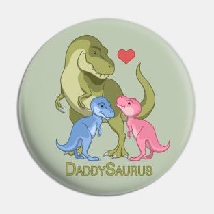 DaddySaurus T-Rex Father & Twin Boy Girl Dinosaurs Pin