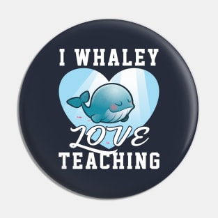 i love teaching gift cute whale Pin