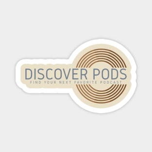 Discover Pods Logo Magnet