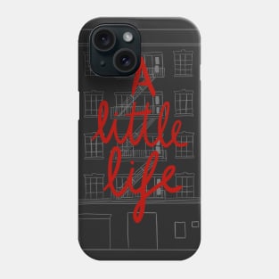 A Little Life Phone Case