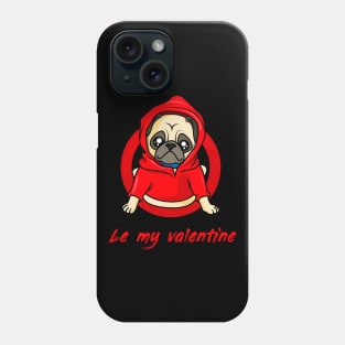 Need my valentine Phone Case