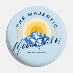 Mount Everest Majestic Pin