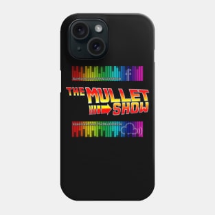 The Mullet Show Phone Case