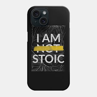 I Am Stoic Phone Case