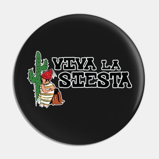 Viva la Siesta Pin