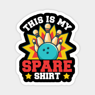 This Is My Spare Shirt | Funny Bowling Sport Game Magnet