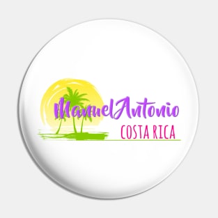 Life's a Beach: Manuel Antonio, Costa Rica Pin