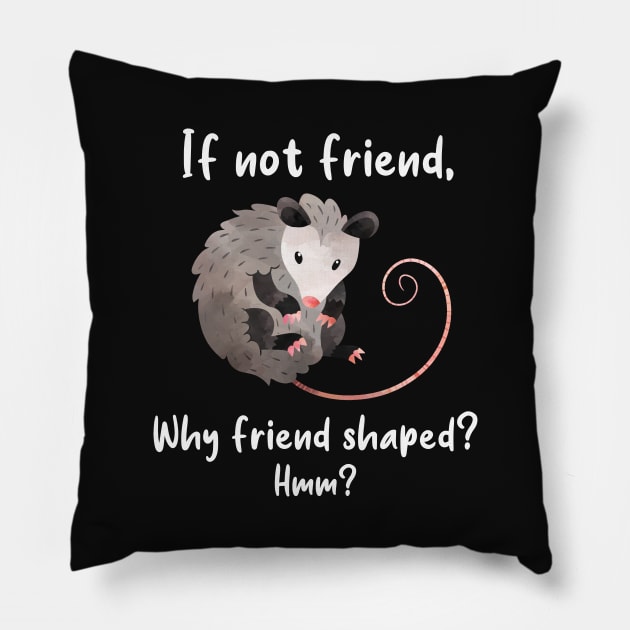 Opossum Friend Shaped Pillow by Psitta