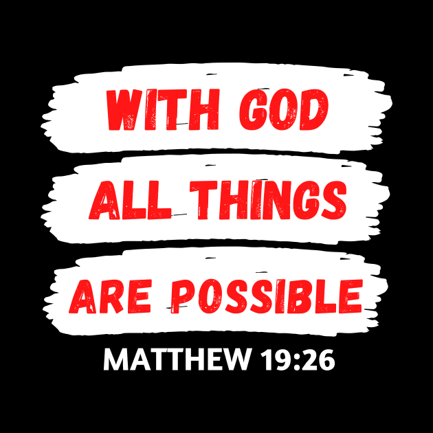 With God All Things Are Possible | Christian Saying by All Things Gospel