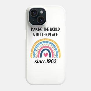 Making The World Better Since 1962 61st Birthday 61 Years Old Phone Case