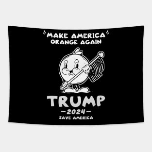 Make America Orange Trump 2024 Trump Save America Tapestry